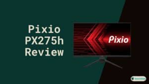 Pixio PX275h Review
