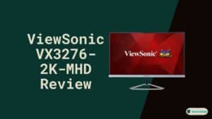 ViewSonic VX3276 2K MHD Review 1
