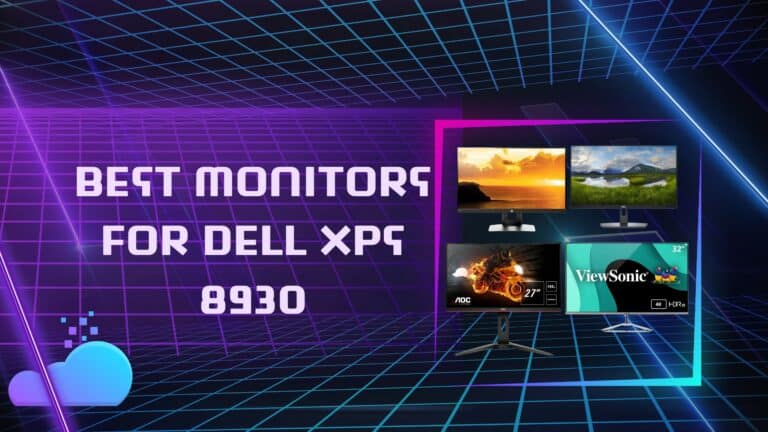 Best Monitors for Dell XPS 8930