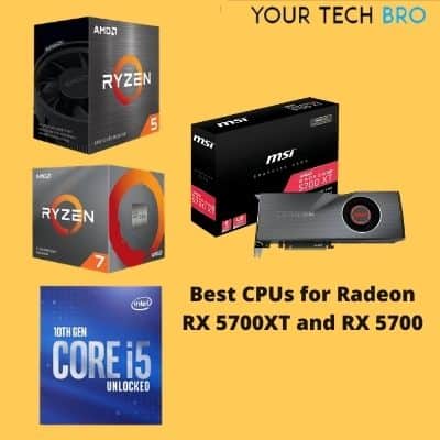 Best CPUs for RX 5700 XT and RX 5700