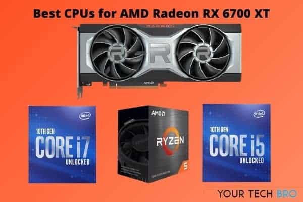 Best CPUs for AMD Radeon RX 6700XT