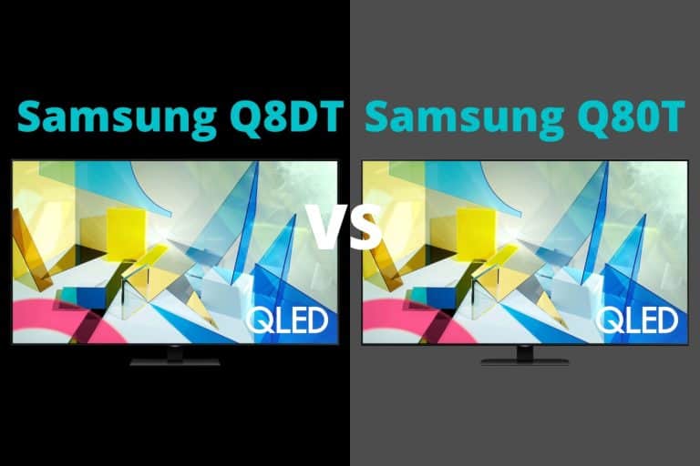 Samsung Q8DT vs Q80T