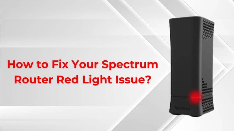 How to Fix Your Spectrum Router Red Light Issue