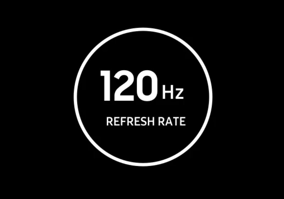 120Hz Refresh rate