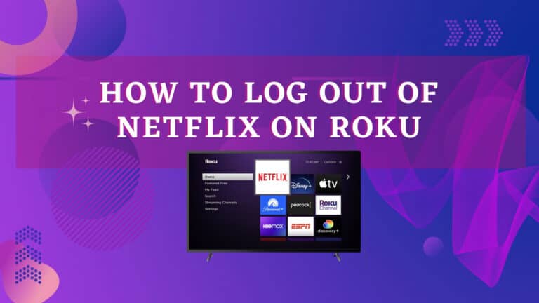 How to log out of Netflix on Roku